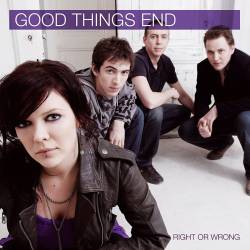 Good Things End : Right or Wrong